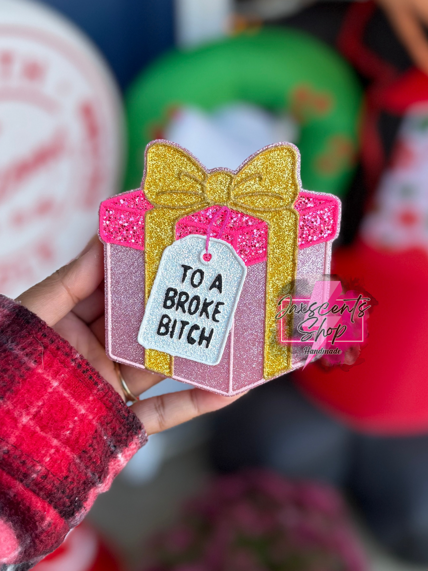 To A Broke Bitch Present
