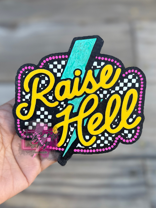 Raise Hell