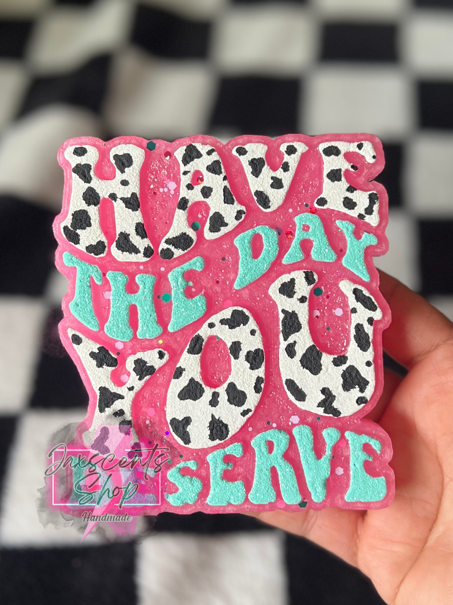 Have The Day You Deserve GNG