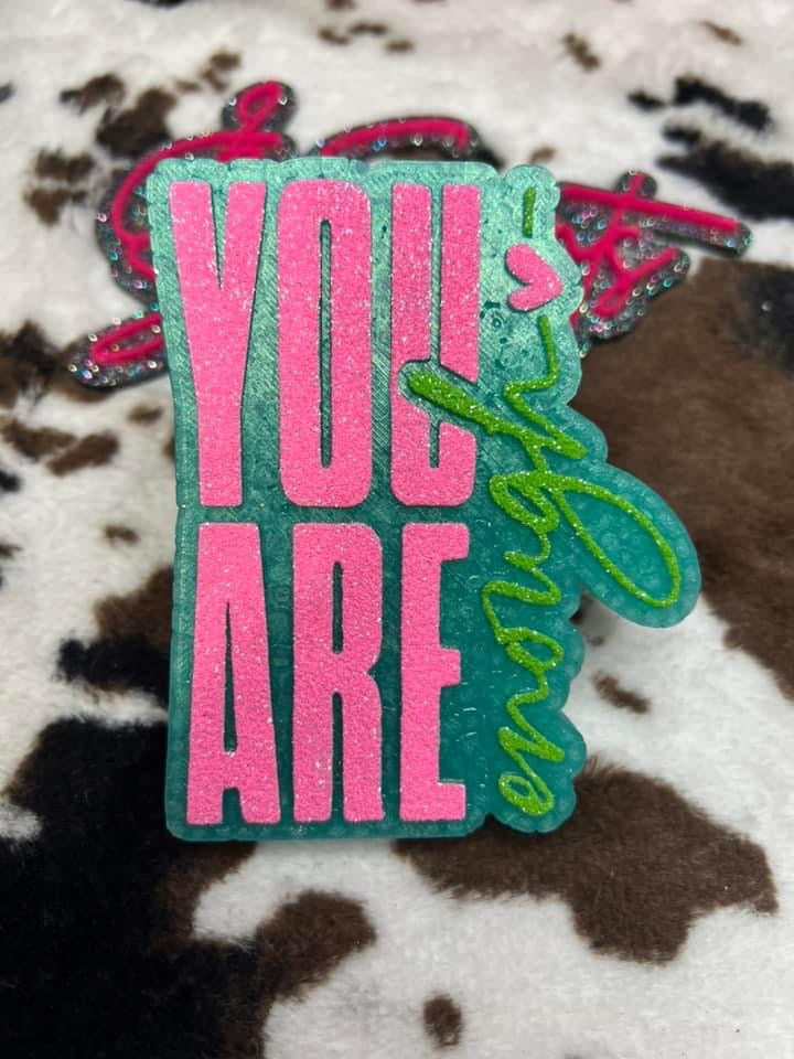 You Are Enough