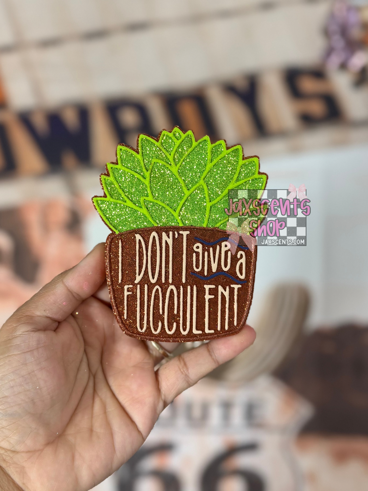 I Don’t Give A Fucculent Car Freshie