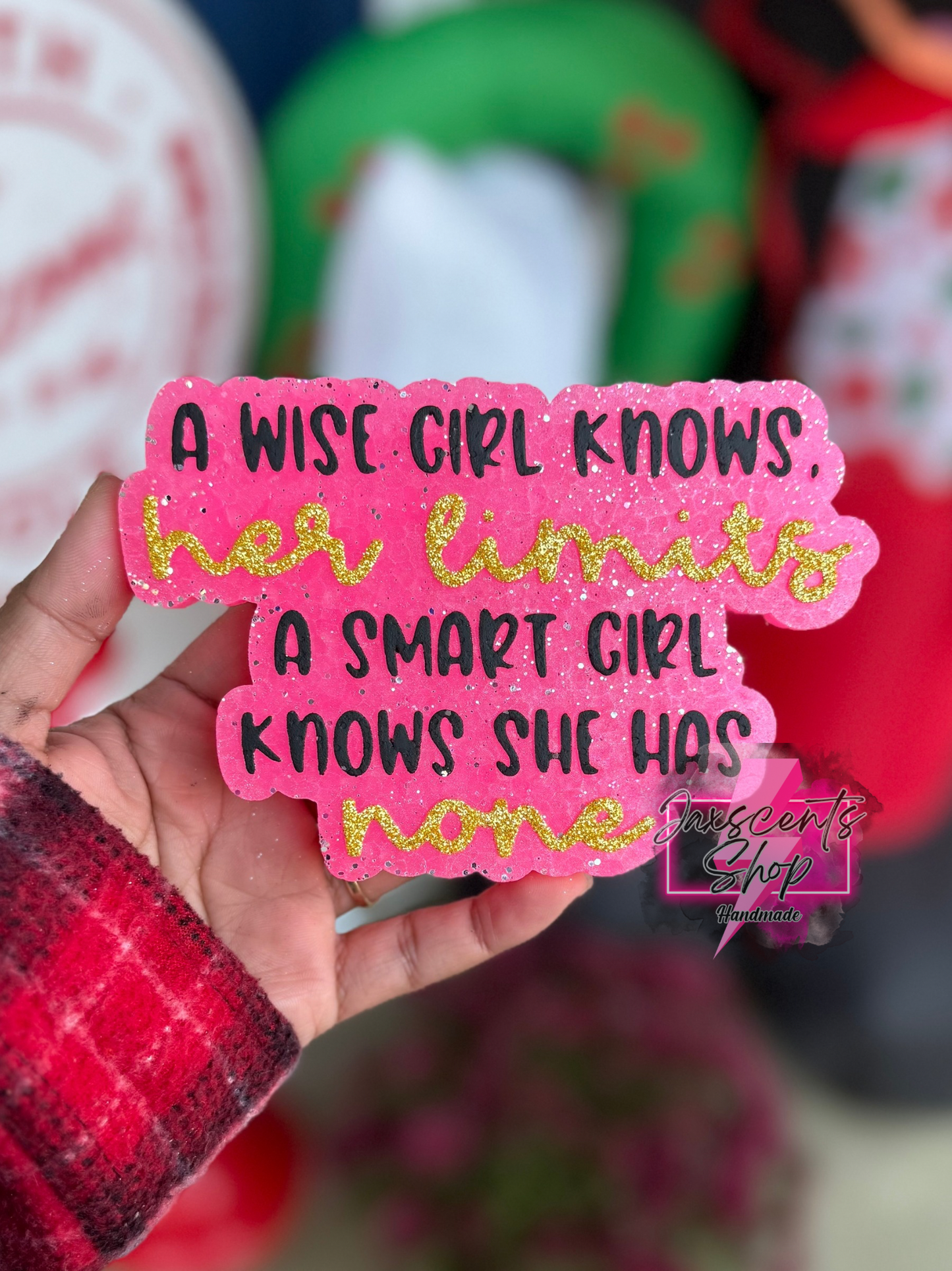 A Wise Girl Has No Limits Car Freshie