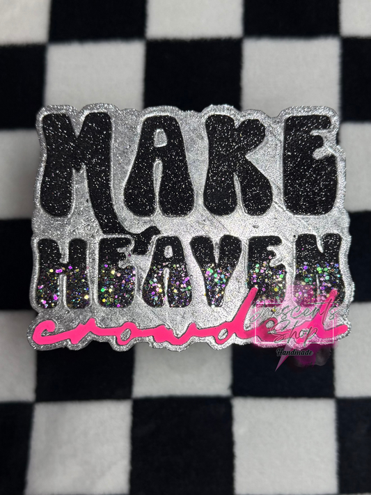 Make heaven crowded