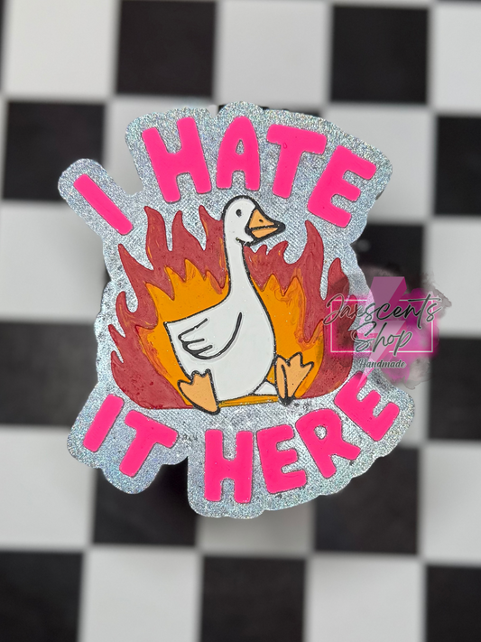 I Hate It Here Goose