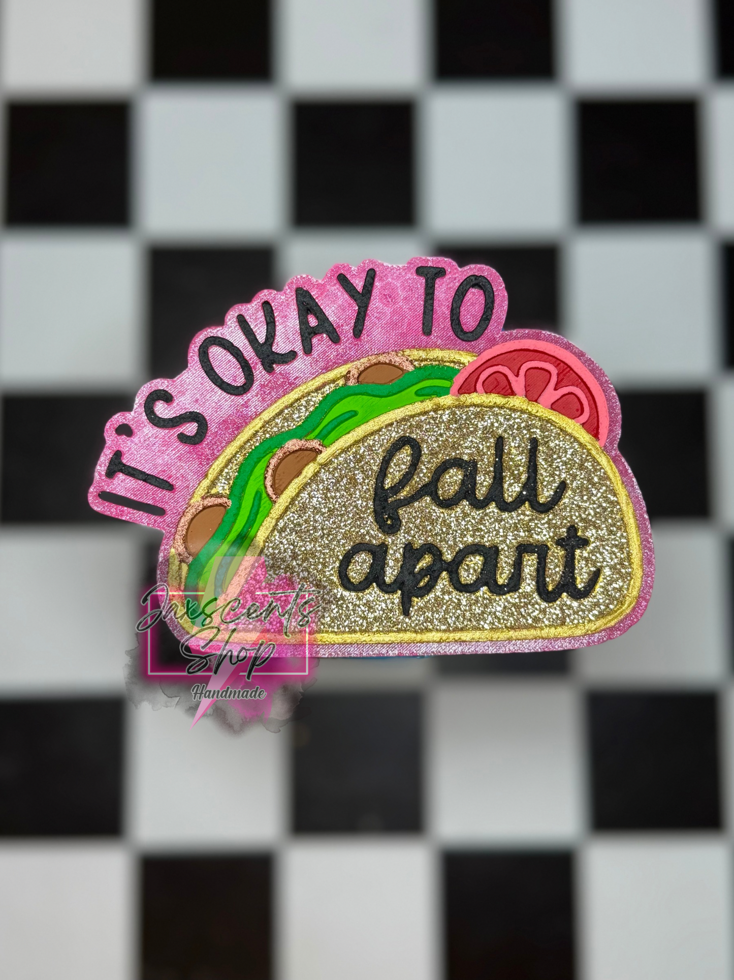 It’s Okay To Fall Apart Taco