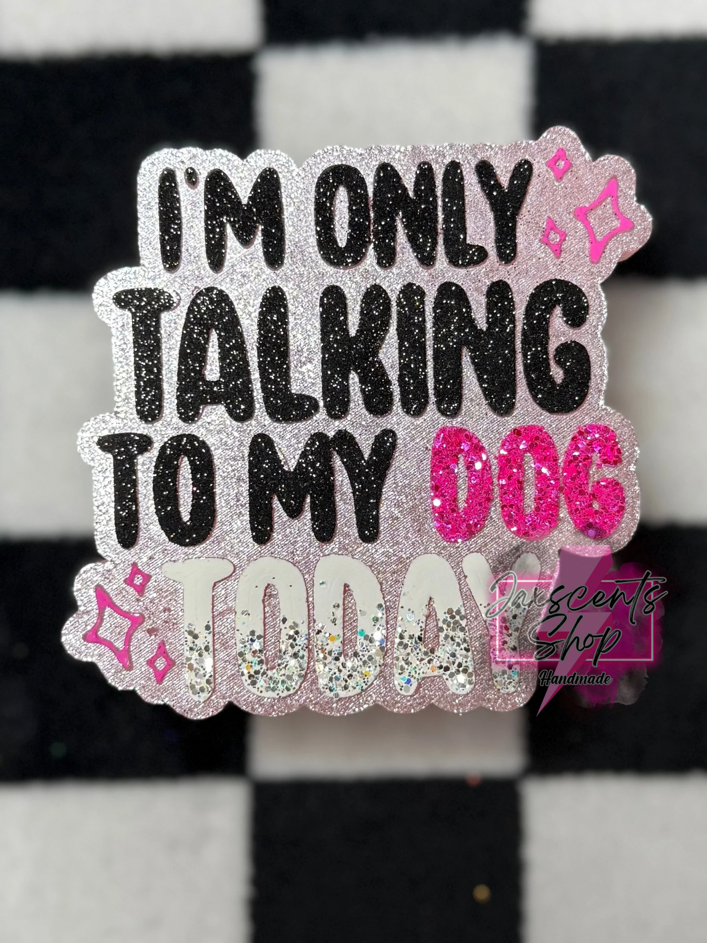 I’m Only Talking To My Dog Today