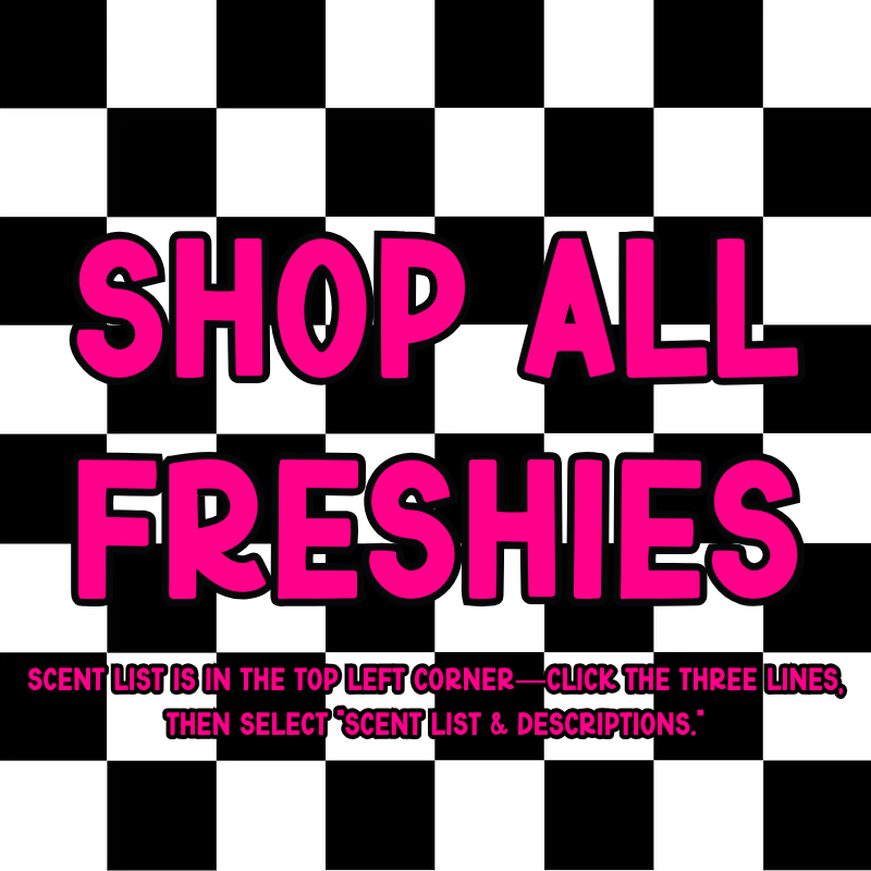 Shop All Freshies