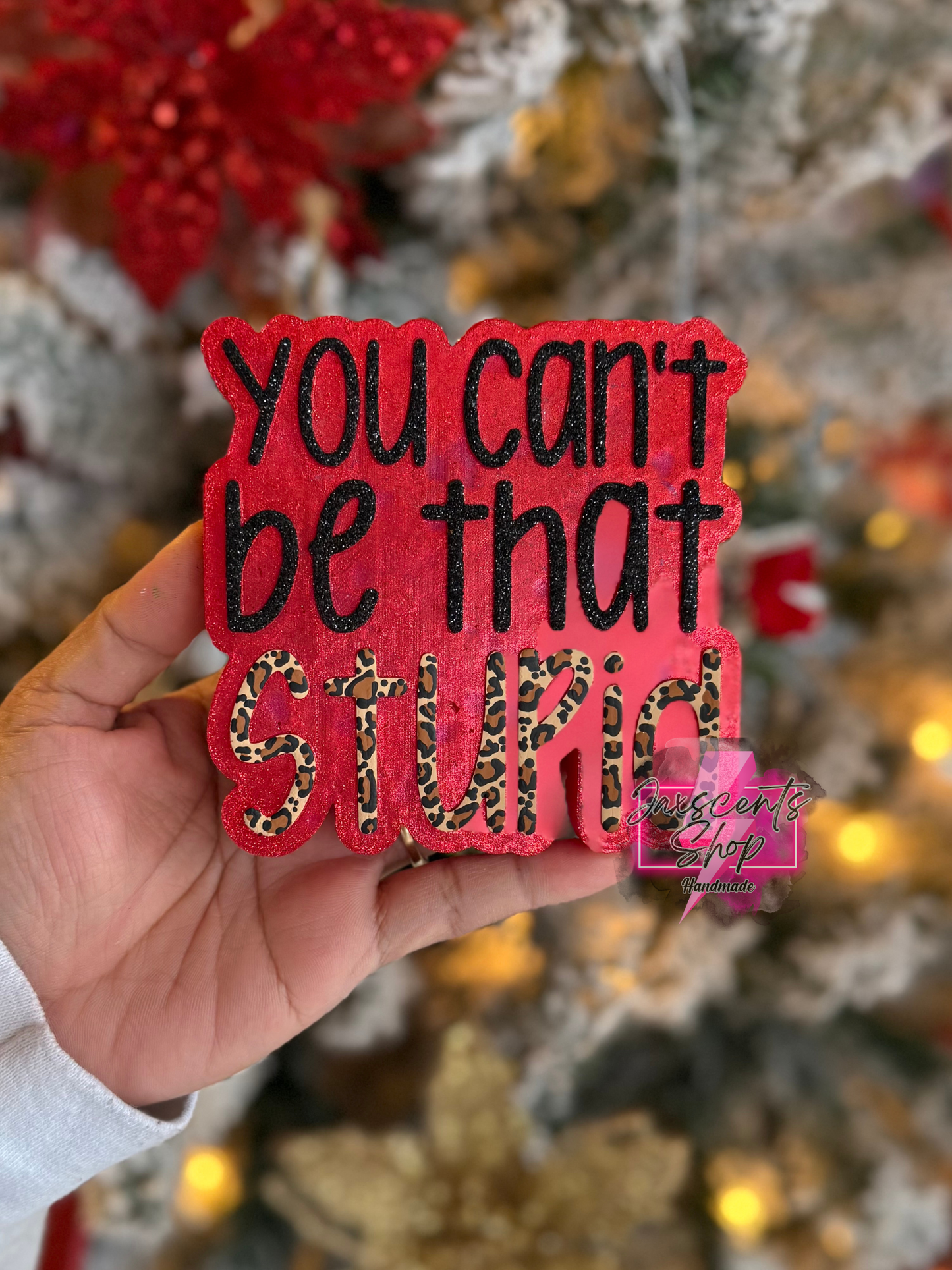 You Can’t Be That Stupid