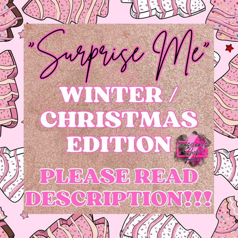 WINTER/CHRISTMAS - SURPRISE ME!!!! (PLEASE READ DESCRIPTION)