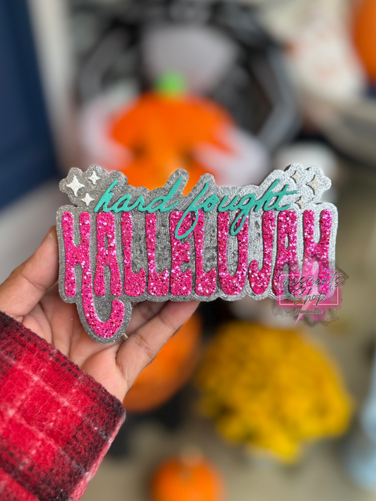 Hard Fought Hallelujah