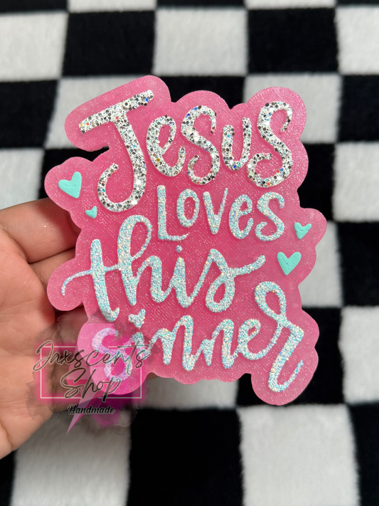 Jesus Loves This Sinner