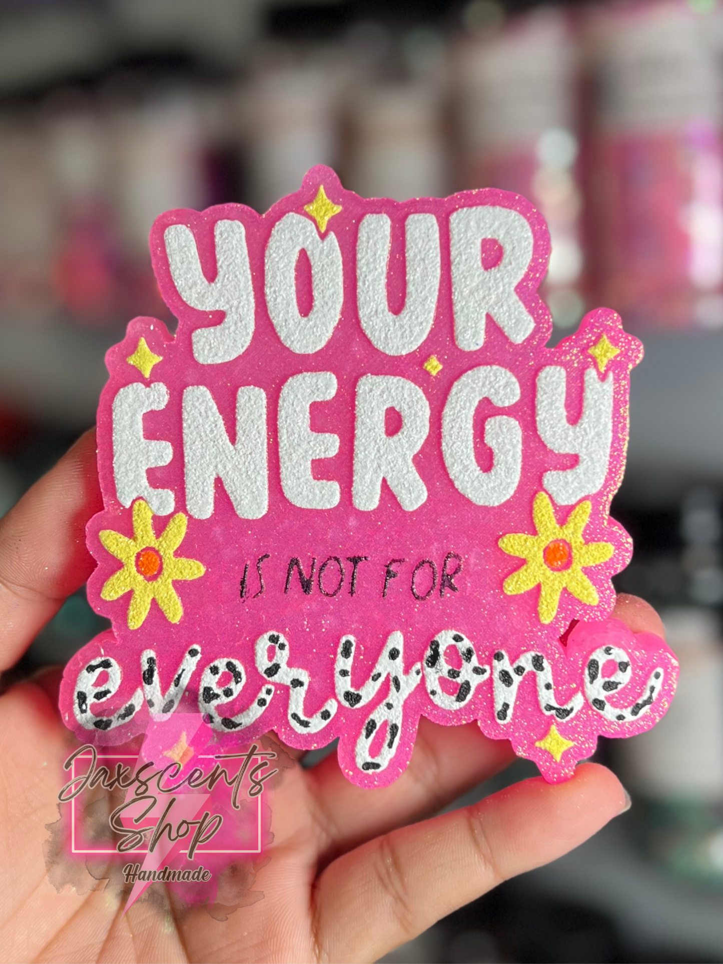 Your Energy Is Not For Everyone