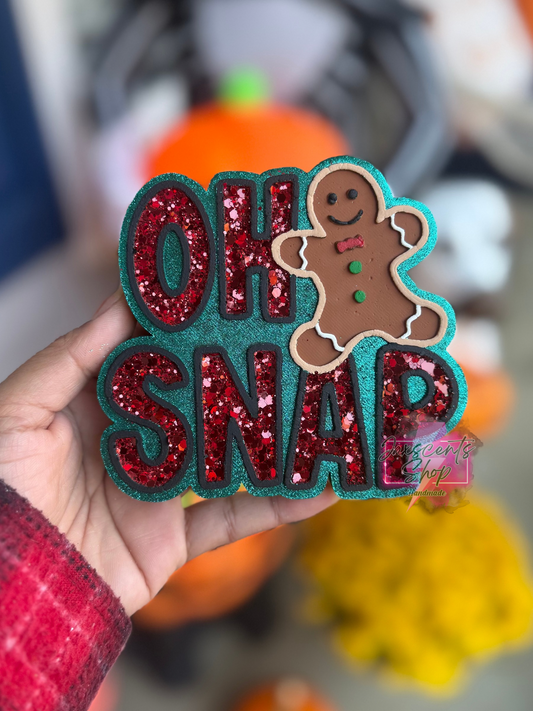 Oh Snap Gingerbread Man