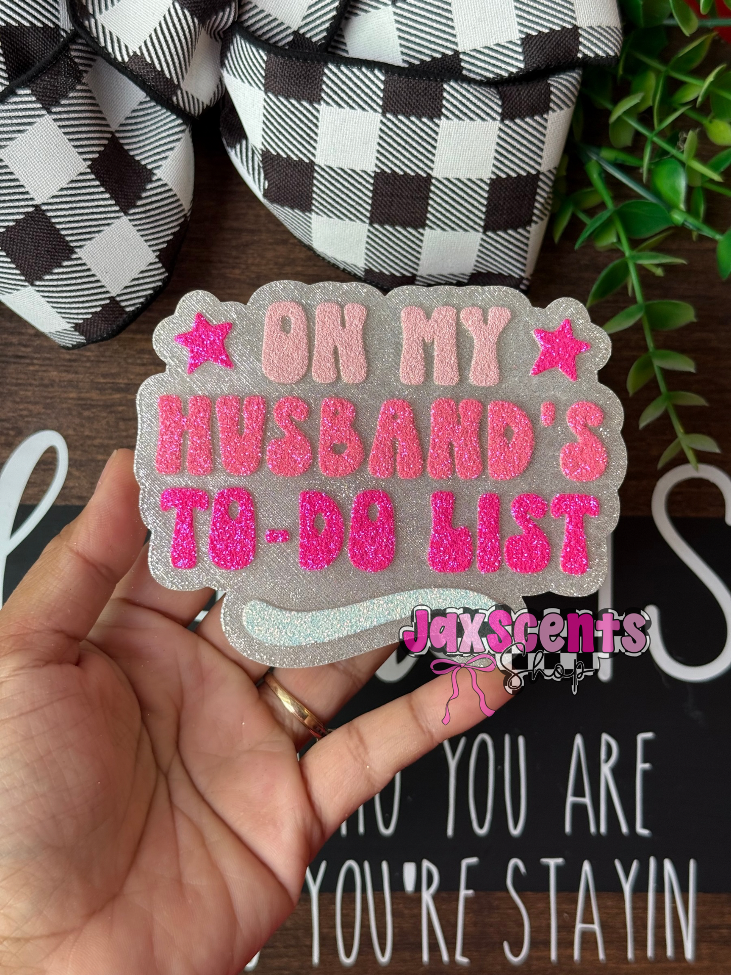 On My Husband’s To Do List Car Freshie