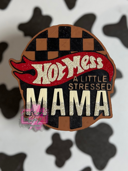 Hot Mess Mama