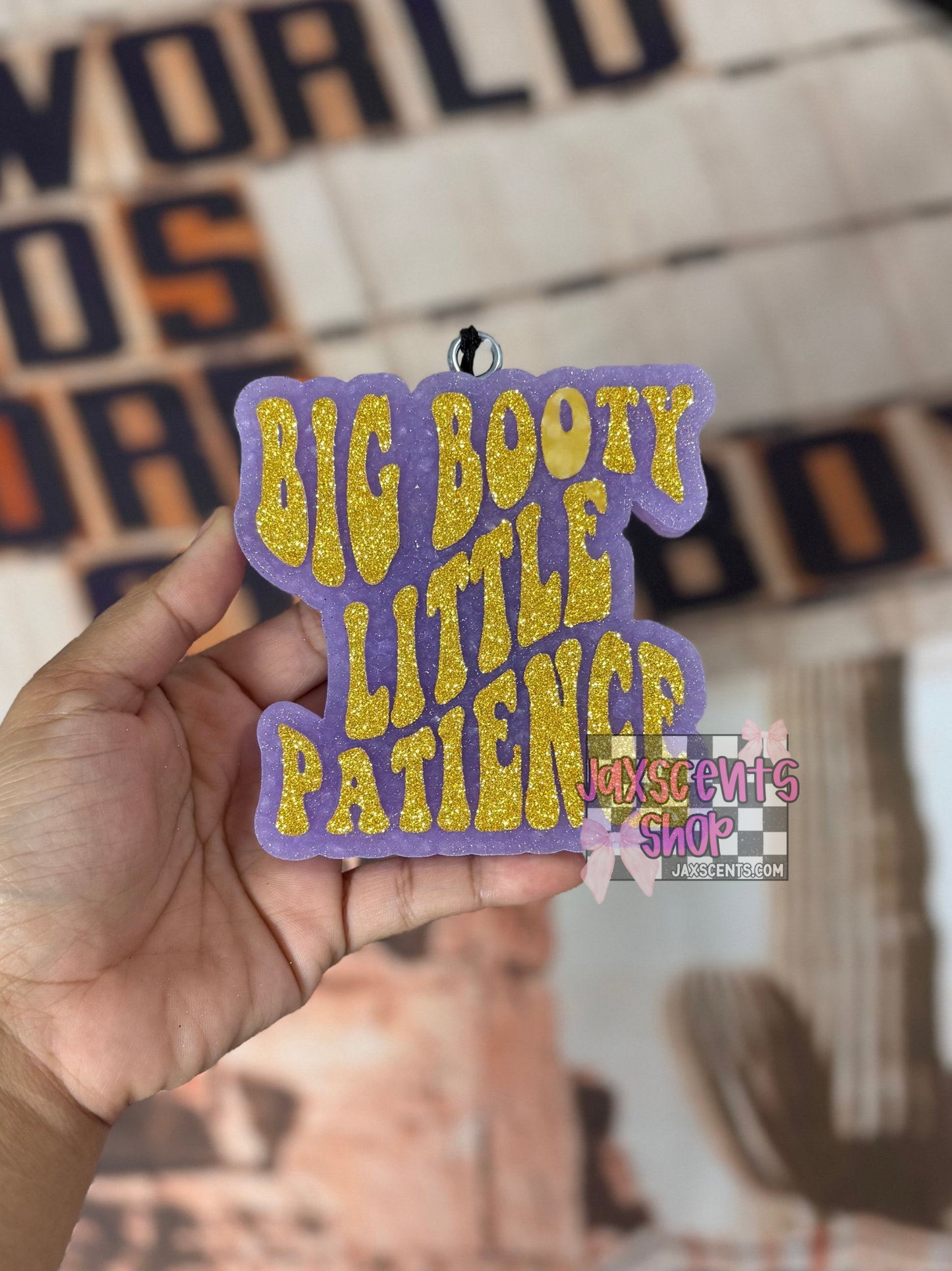 Big Booty Little Patience Out Car Freshie