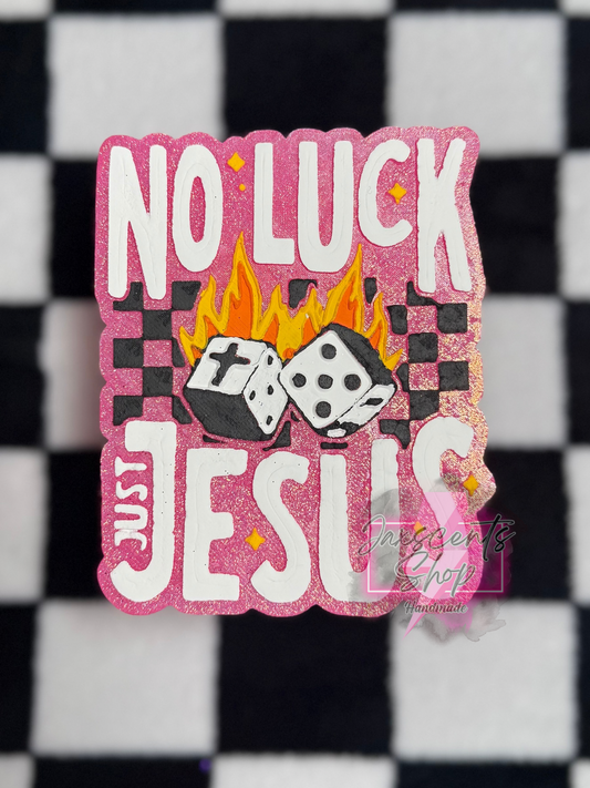 No Luck Just Jesus