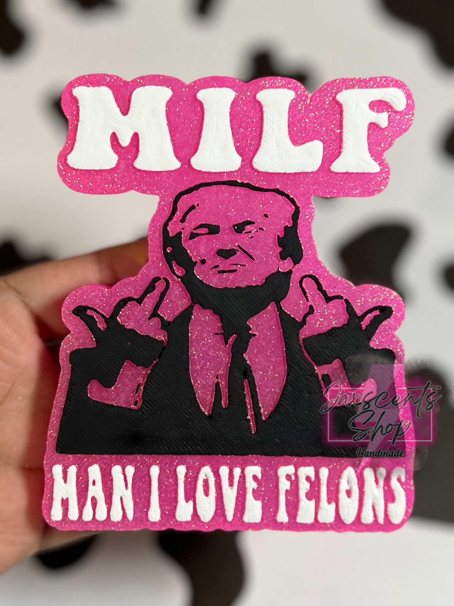 MILF Man I Love Felons Trumpy