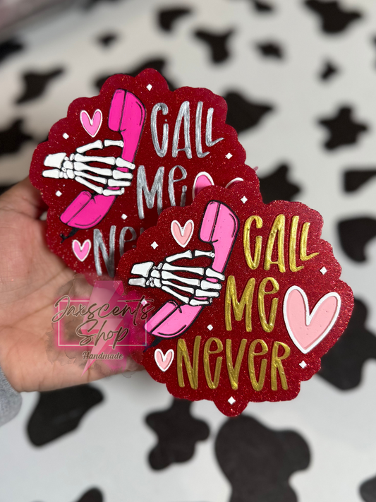Call Me Never