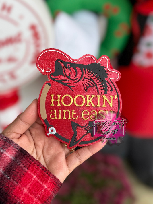 Hookin Ain’t Easy Fishing