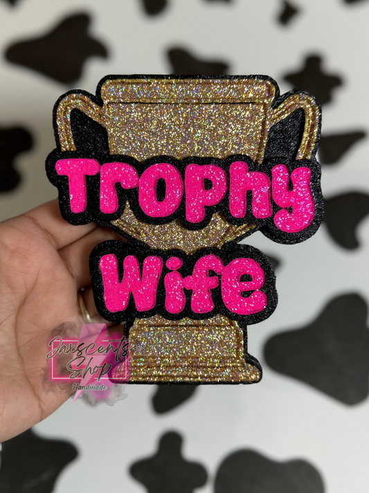 Trophy Wife