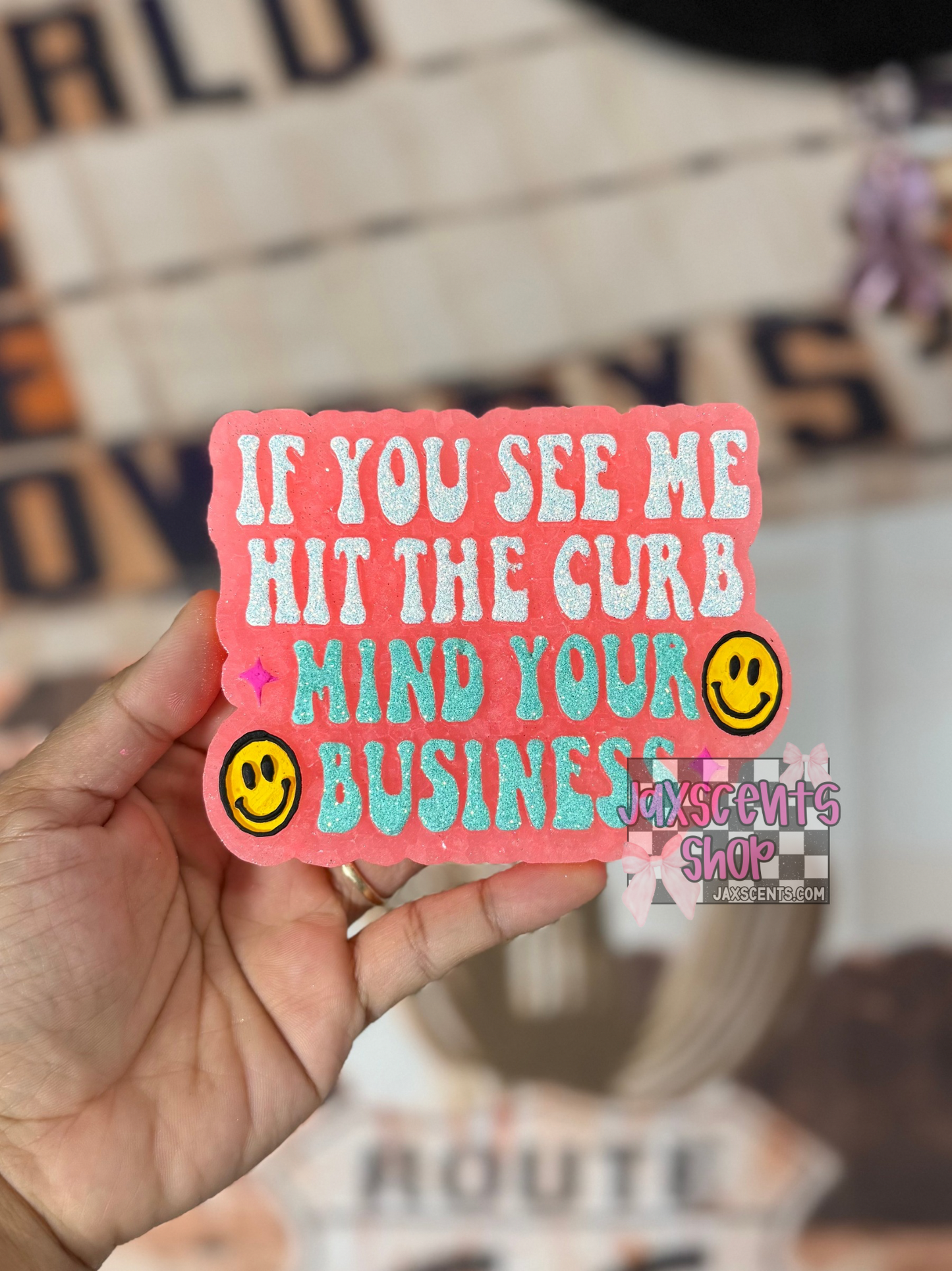 If you see me hit the curb Car Freshie