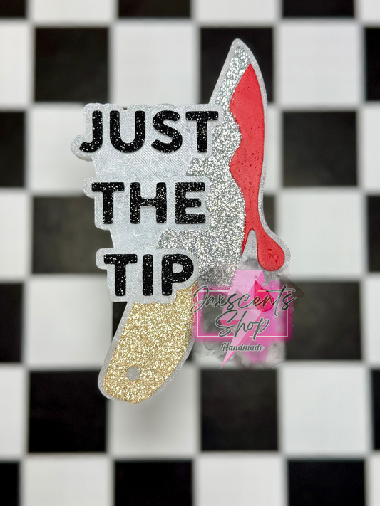 Just The Tip